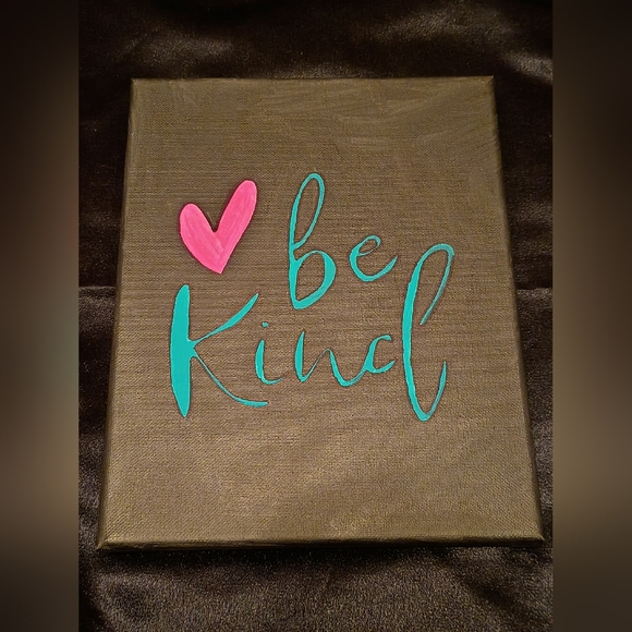 Handpainted "Be Kind" Word Art Saying Acrylic Painting On Canvas Home Decor 8x10 - Picture 2 of 3